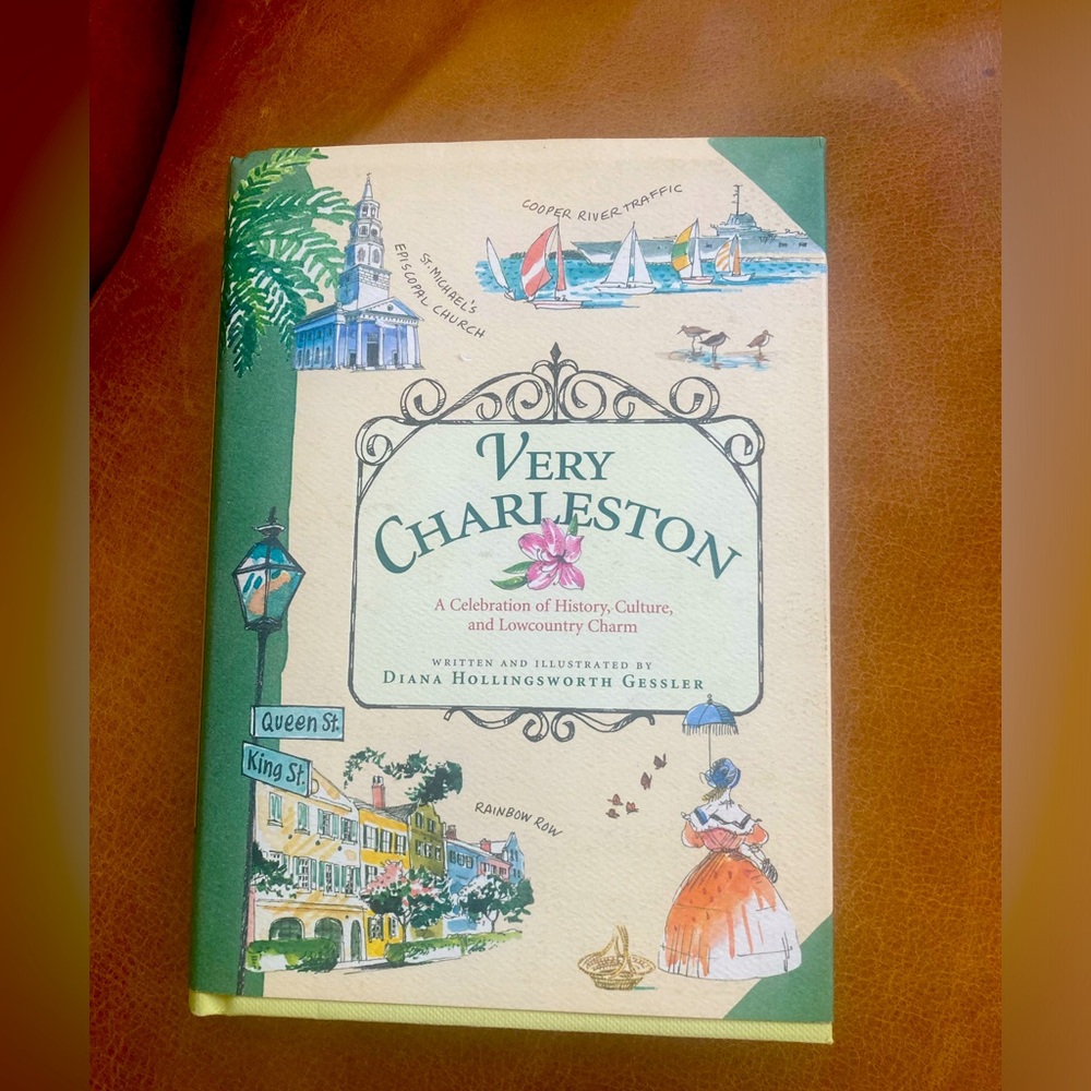 Watercolor artist Diana Hollingsworth Gessler’s beautiful book - Very Charleston